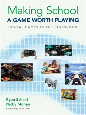cover image of Making School a Game Worth Playing